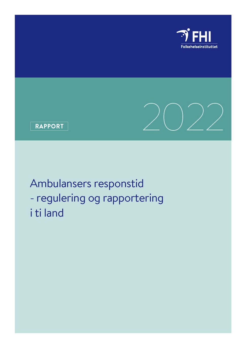 Ambulance response time – regulation and reporting in ten countries