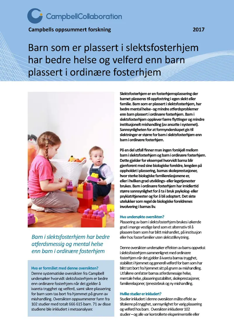 Forside Barn som er plassert i slektsfosterhjem har bedre helse og velferd enn barn plassert i ordinære fosterhjem.jpg