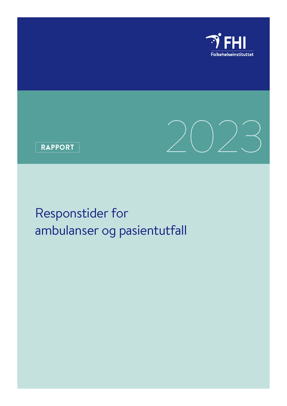 Forside ambulanser og pasientutfall Rapport 2023.jpg