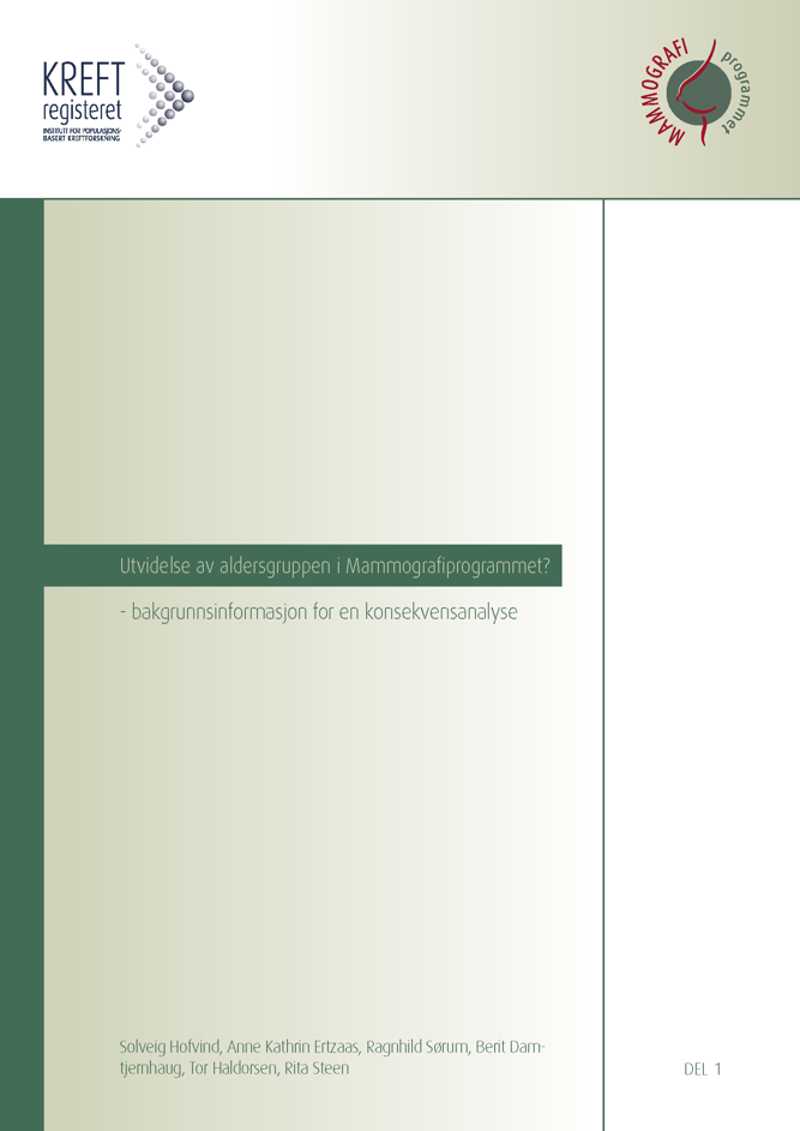 forside Utvidelse av aldersgruppen i Mammografiprogrammet?
