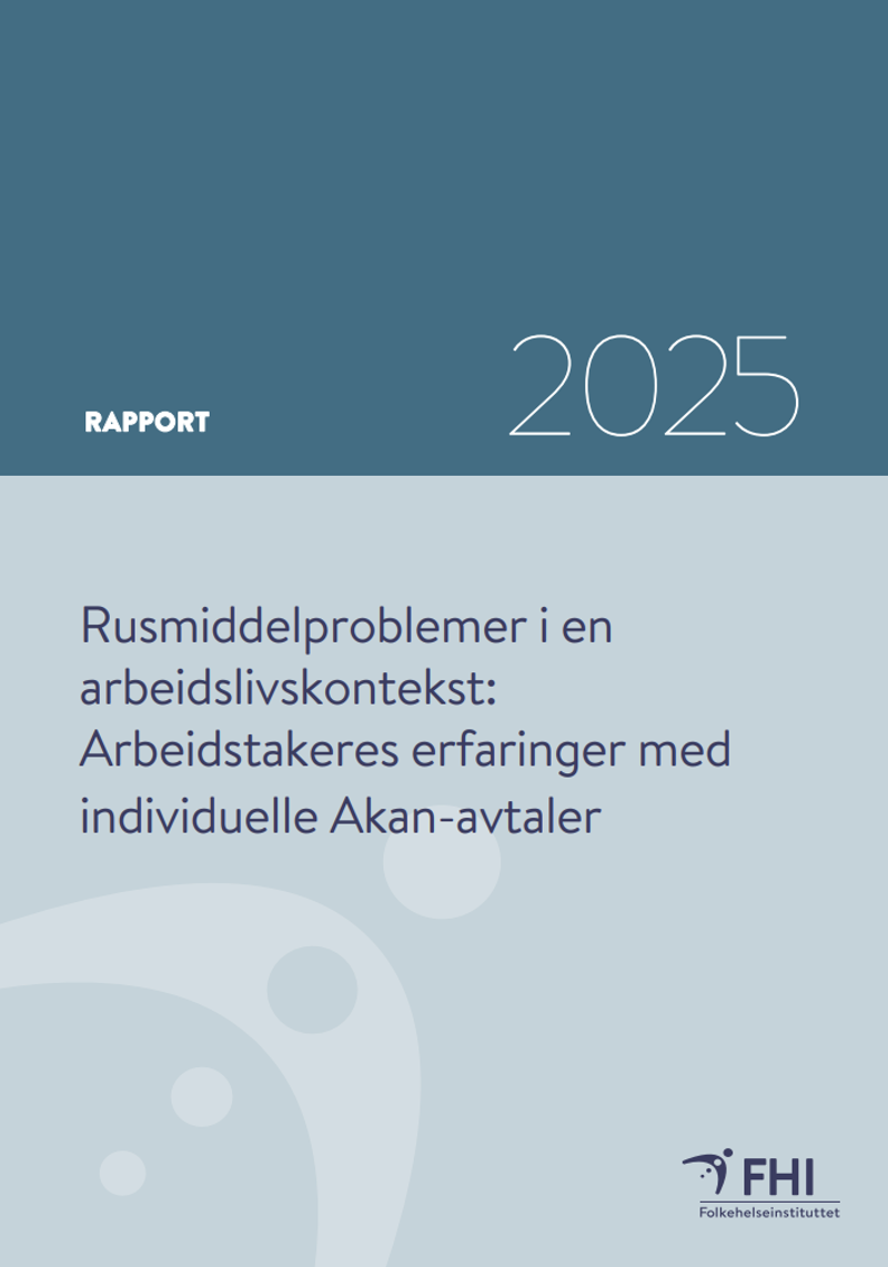 Forside rapport om arbeidstakeres erfaring med AKAN-avtale