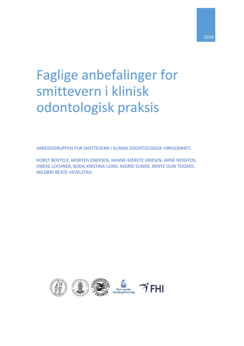bilde av forside av rapporten "Faglige anbefalinger for smittevern i klinisk odontologisk praksis"