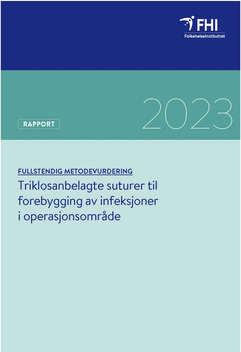 Forsiden til rapporten Triklosanbelagte suturer til forebygging av infeksjoner i operasjonsområde. Bilde.