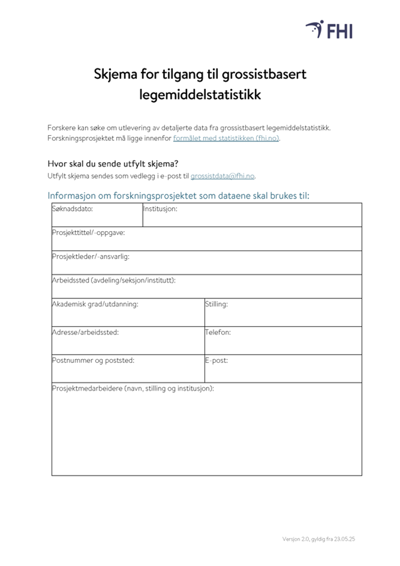 Skjermdump av førstesiden til skjemaet for tilgang til data fra grossistbasert legemiddelstatistikk