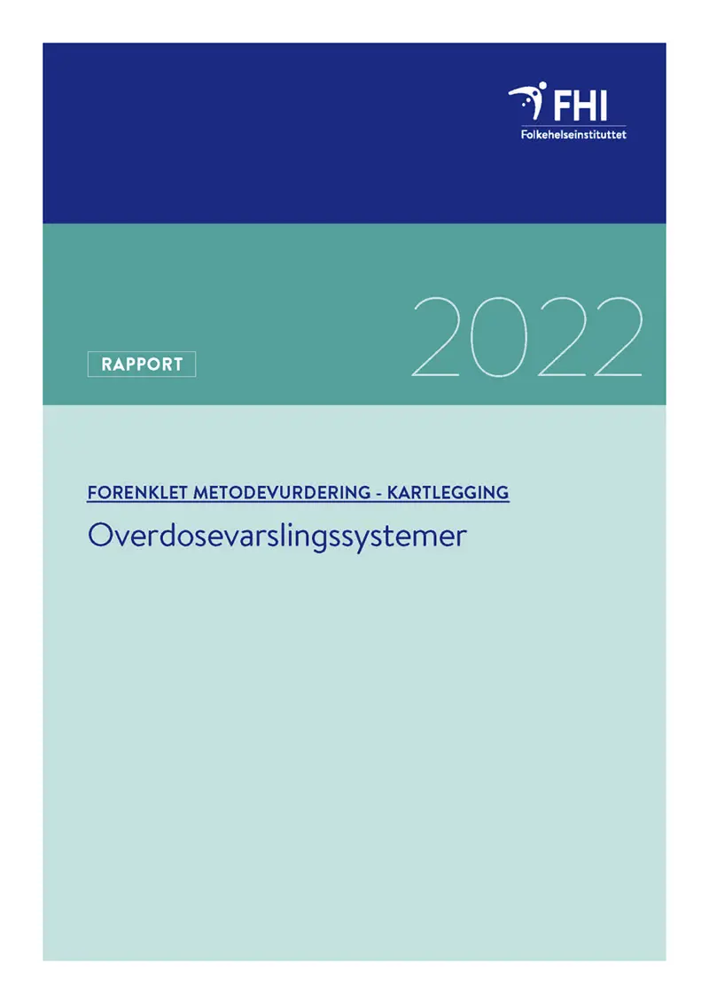 System Map Overdoses Overdose warning systems: a single technology assessment - mapping - NIPH