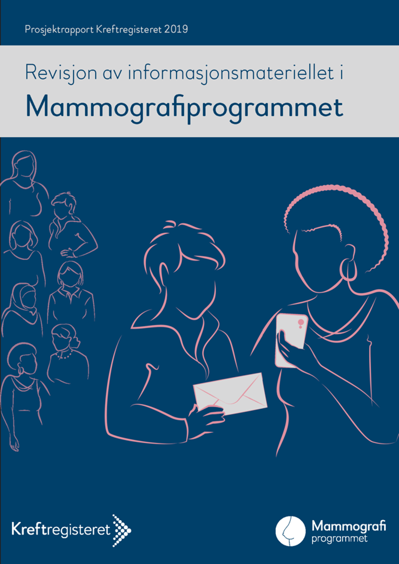 forside Revisjon av informasjonsmateriellet i Mammografi programmet