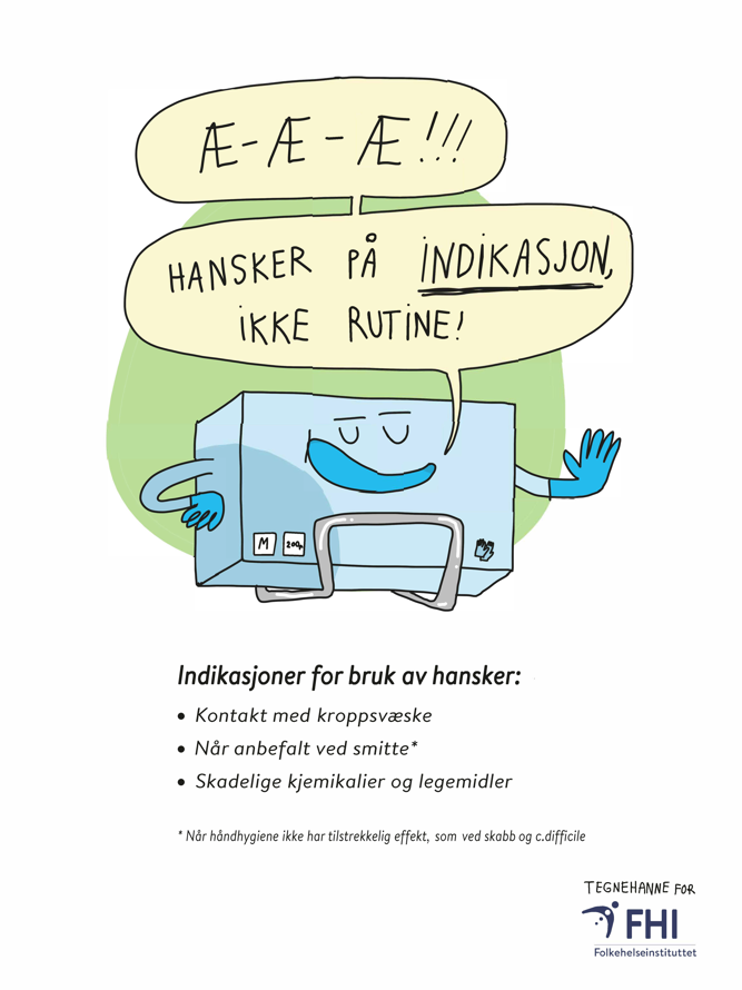 bilde av plakat om å bruke hansker på indikasjon, ikke rutine