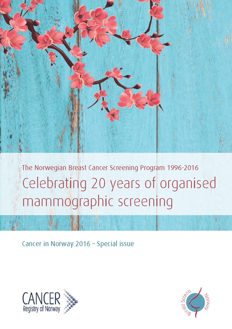 forside The Norwegian Breast Cancer Screening Program 1996-2016 Celebrating 20 years of organised mammographic screening