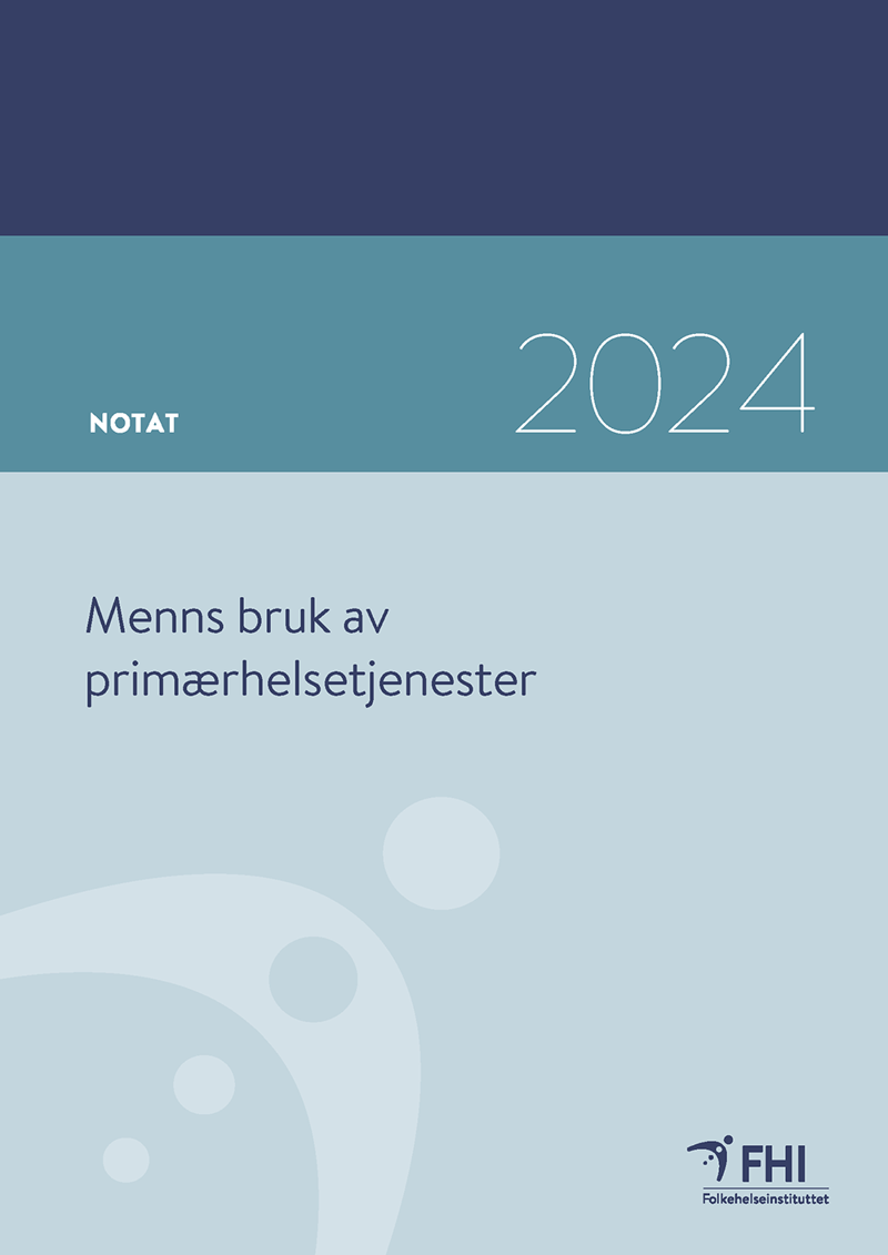 Forside til notatet om menns bruk av primærhelsetjenester. Bilde