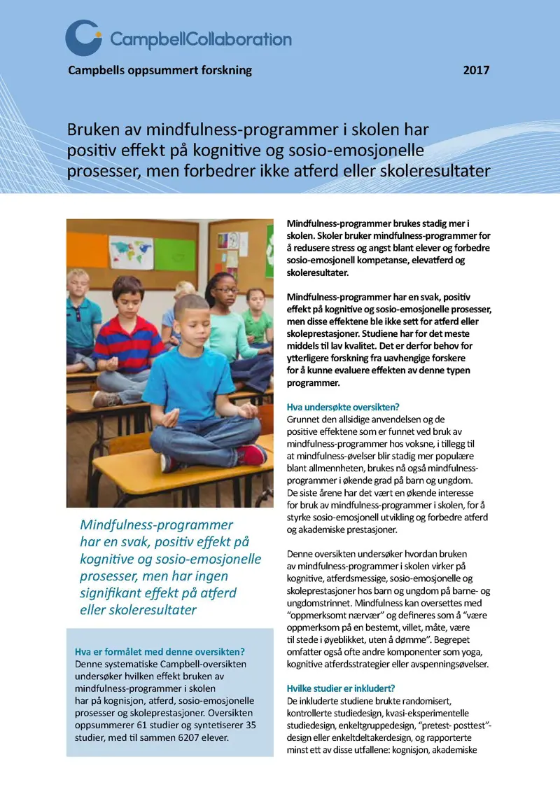 Forside Mindfulnessprogrammer i skolen har positiv effekt på kognitive og sosioemosjonelle prosesser, men forbedrer ikke atferd eller skoleresultater.jpg