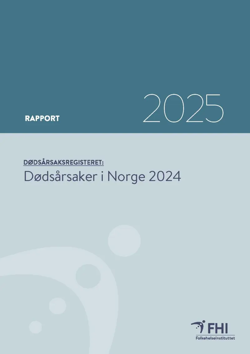 Kopi av forsiden på rapport. Tekst: Dødsårsaker i Norge 2024
