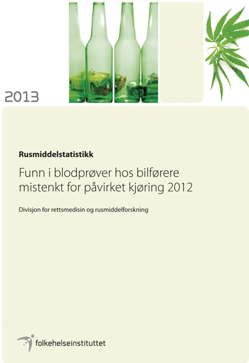 Funn i blodprøver hos bilførere mistenkt for påvirket kjøring 2012 