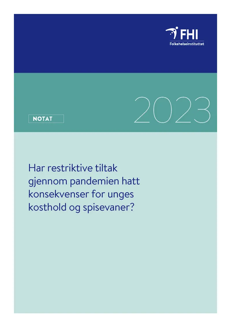 Har restriktive tiltak gjennom pandemien hatt konsekvenser for unges kosthold og spisevaner? 