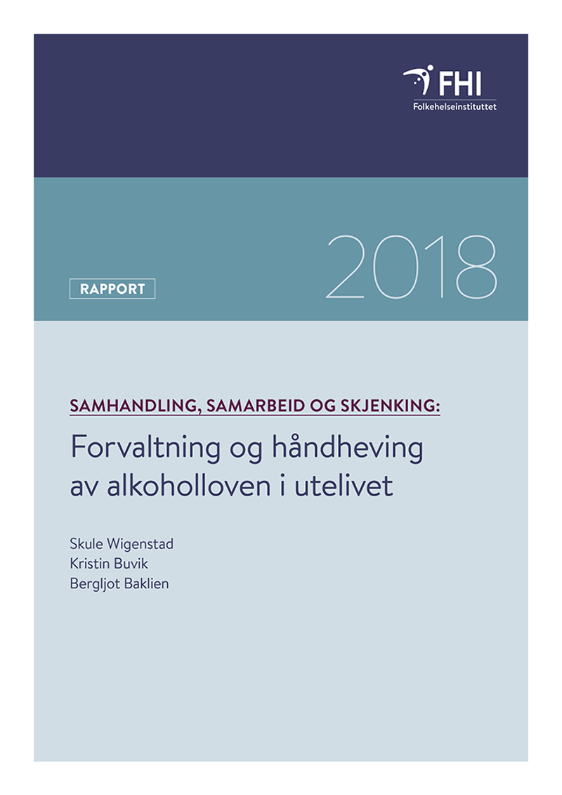 omslag rapporten Forvaltning og håndheving av alkoholloven i utelivet
