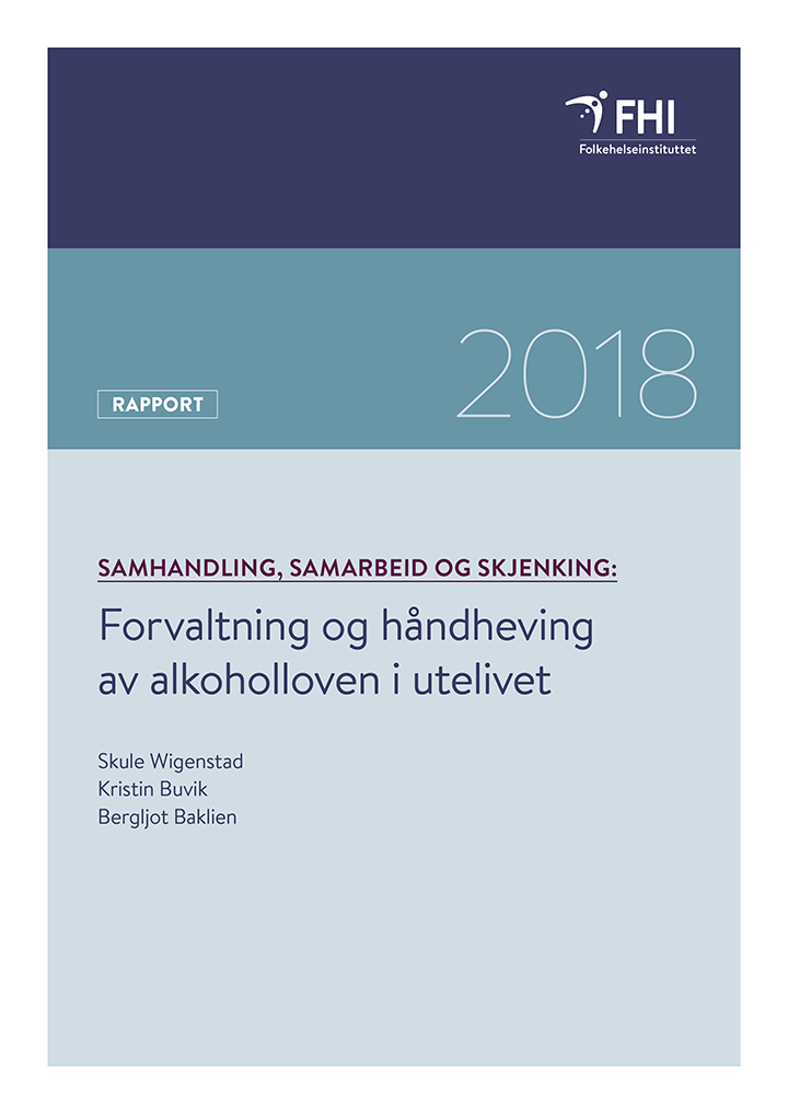 omslag rapporten Forvaltning og håndheving av alkoholloven i utelivet
