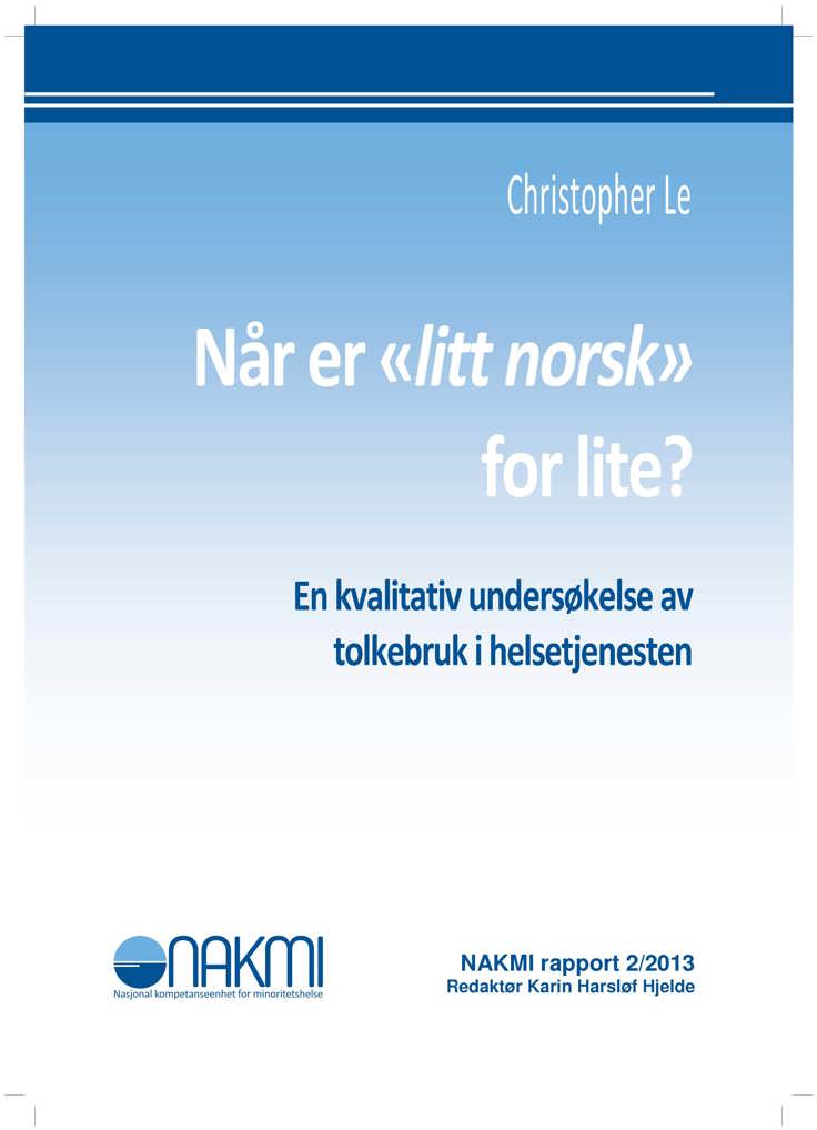 nar-er-litt-norsk-for-lite-nakmirapport-2-2013-forside.jpg