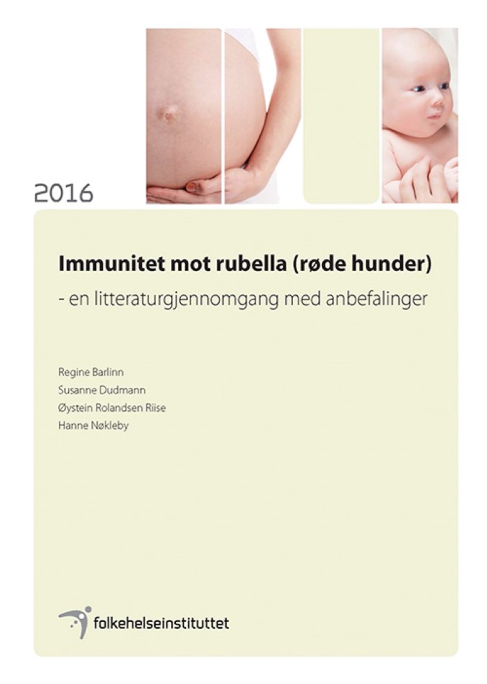 Immunitet mot rubella (røde hunder) - en litteraturgjennomgang med ...